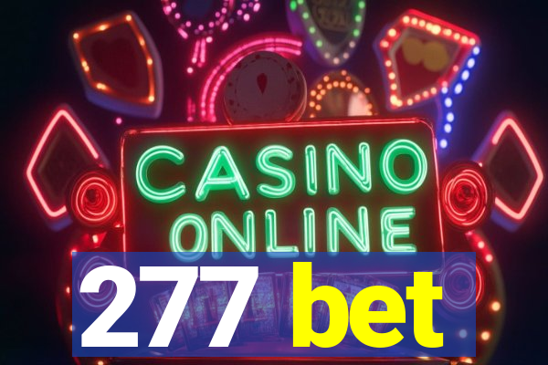277 bet